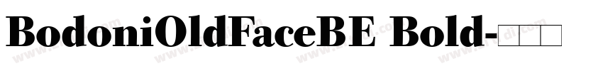 BodoniOldFaceBE Bold字体转换
